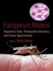 Image for Falciparum malaria: diagnostic tools, therapeutic advances, and future opportunities
