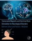 Image for Transcranial Magnetic and Electrical Brain Stimulation for Neurological Disorders