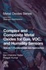 Image for Complex and Composite Metal Oxides for Gas, VOC, and Humidity Sensors: Fundamentals and Approaches