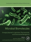 Image for Microbial Biomolecules: Emerging Approach in Agriculture, Pharmaceuticals and Environment Management