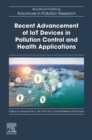 Image for Recent Advancement of IoT Devices in Pollution Control and Health Applications