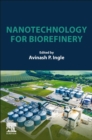 Image for Nanotechnology for Biorefinery