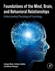 Image for Foundations of the Mind, Brain, and Behavioral Relationships