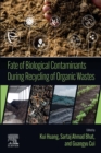 Image for Fate of biological contaminants during recycling of organic wastes
