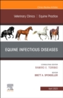 Image for Equine Infectious Diseases, An Issue of Veterinary Clinics of North America: Equine Practice