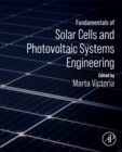 Image for Fundamentals of Solar Cells and Photovoltaic Systems Engineering