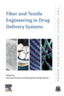 Image for Fiber and textile engineering in drug delivery systems