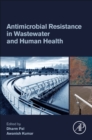 Image for Antimicrobial Resistance in Wastewater and Human Health