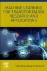 Image for Machine Learning for Transportation Research and Applications