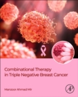 Image for Combinational Therapy in Triple Negative Breast Cancer