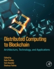 Image for Distributed computing to blockchain: architecture, technology, and applications
