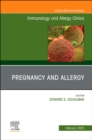Image for Pregnancy and allergy, an issue of immunology and allergy clinics of North America : Volume 43-1