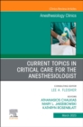Image for Current topics in critical care for the anesthesiologist : Volume 41-1