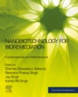Image for Nanobiotechnology for Bioremediation: Fundamentals and Mechanisms