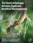 Image for The Chemical Dialogue Between Plants and Beneficial Microorganisms