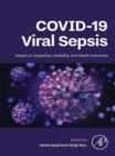 Image for COVID-19 Viral Sepsis: Impact on Disparities, Disability, and Health Outcomes