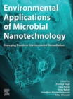Image for Environmental Applications of Microbial Nanotechnology: Emerging Trends in Environmental Remediation