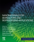 Image for Nanomaterials for Bioreactors and Bioprocessing Applications