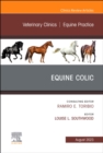 Image for Equine Colic, An Issue of Veterinary Clinics of North America: Equine Practice