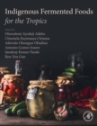 Image for Indigenous fermented foods for the tropics