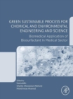 Image for Green sustainable process for chemical and environmental engineering and science: biomedical application of biosurfactant in medical sector
