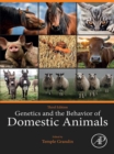 Image for Genetics and the Behavior of Domestic Animals