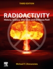 Image for Radioactivity: History, Science, Vital Uses and Ominous Peril