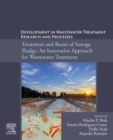 Image for Development in Waste Water Treatment Research and Processes: Treatment and Reuse of Sewage Sludge: An Innovative Approach for Wastewater Treatment