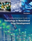 Image for A comprehensive guide to toxicology in nonclinical drug development