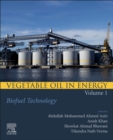 Image for Vegetable oil in energyVolume 1,: Biofuel technology