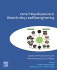 Image for Current developments in biotechnology and bioengineering.: (Advances in composting and vermicomposting technology)