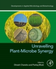 Image for Unravelling Plant-Microbe Synergy
