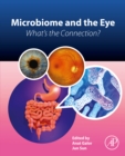 Image for Microbiome and the Eye: What&#39;s the Connection?