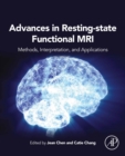 Image for Advances in Resting-State Functional MRI: Methods, Interpretation, and Applications