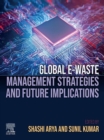 Image for Global E-Waste Management Strategies and Future Implications