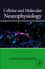 Image for Cellular and molecular neurophysiology
