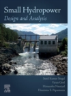 Image for Small Hydropower: Design and Analysis