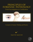 Image for Principles of Forensic Pathology: From Investigation to Certification