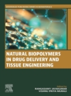 Image for Natural Biopolymers in Drug Delivery and Tissue Engineering
