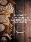 Image for Synthetic Strategies in Carbohydrate Chemistry