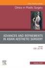Image for Advances and Refinements in Asian Aesthetic Surgery