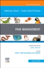 Image for Pain Management, An Issue of Veterinary Clinics of North America: Exotic Animal Practice