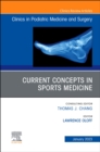 Image for Current Concepts in Sports Medicine, An Issue of Clinics in Podiatric Medicine and Surgery