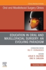 Image for Education in Oral and Maxillofacial Surgery: An Evolving Paradigm : 34-4
