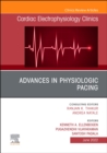 Image for Advances in physiologic pacing, an issue of cardiac electrophysiology clinics : Volume 14-2