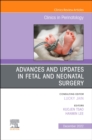 Image for Advances and Updates in Fetal and Neonatal Surgery