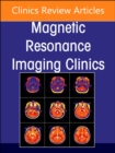 Image for MR Imaging of the Adnexa, An Issue of Magnetic Resonance Imaging Clinics of North America