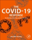 Image for The COVID-19 response  : the vital role of the public health professional