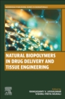 Image for Natural Biopolymers in Drug Delivery and Tissue Engineering