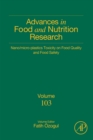 Image for Advances in Food and Nutrition Research. Volume 103 Nano/micro-Plastics Toxicity on Food Quality and Food Safety : Volume 103,
